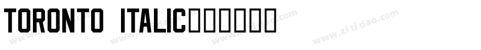 Toronto Italic字体转换
